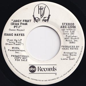 Isaac Hayes - Juicy Fruit (Disco Freak) (Mono) / (Stereo) (7 inch Record / Used)