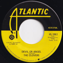 Load image into Gallery viewer, Clovers - Devil Or Angel / Hey, Doll Baby (7 inch Record / Used)
