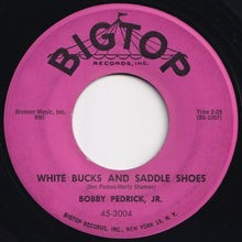 画像をギャラリービューアに読み込む, Bobby Pedrick, Jr. - White Bucks And Saddle Shoes / Stranded (7 inch Record / Used)
