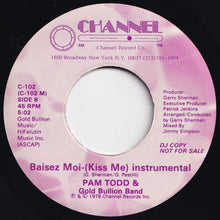 Load image into Gallery viewer, Pam Todd - Baise Moi (Kiss Me) / (Instrumental) (7 inch Record / Used)
