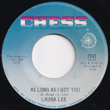 Load image into Gallery viewer, Laura Lee - As Long As I Got You / A Man With Some Backbone (7 inch Record / Used)
