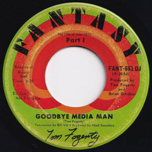 画像をギャラリービューアに読み込む, Tom Fogerty - Goodbye Media Man (Part 1) / (Part 2) (7 inch Record / Used)
