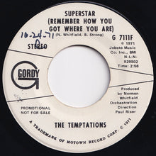 Load image into Gallery viewer, Temptations - Superstar (Remember How You Got Where You Are) (Mono) / (Stereo) (7 inch Record / Used)
