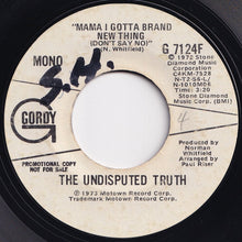 画像をギャラリービューアに読み込む, Undisputed Truth - Mama I Got A Brand New Thing (Don&#39;t Say No) (Mono) / (Stereo) (7 inch Record / Used)
