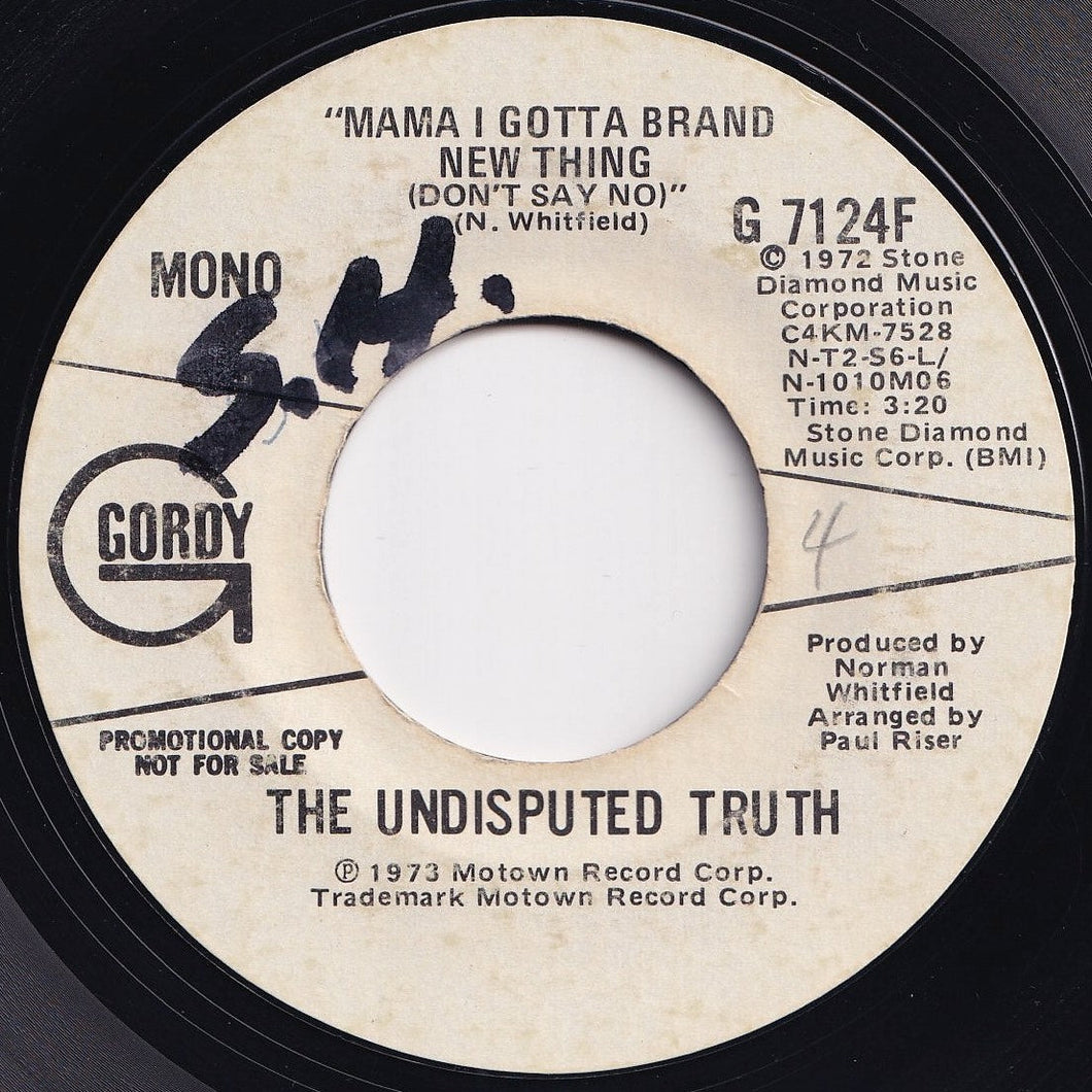 Undisputed Truth - Mama I Got A Brand New Thing (Don't Say No) (Mono) / (Stereo) (7 inch Record / Used)