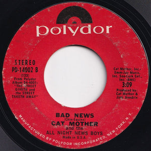 Cat Mother And The All Night News Boys - Good Old Rock 'N Roll / Bad News (7 inch Record / Used)