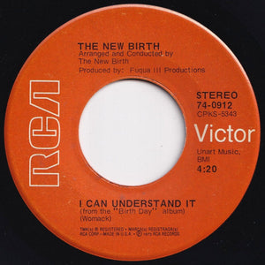 New Birth - I Can Understand It / Oh, Baby, I Love The Way (7 inch Record / Used)