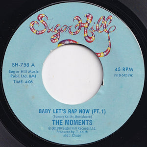 Moments - Baby Let's Rap Now (Part 1) / Baby Let's Rap Now (Part 1) (7 inch Record / Used)