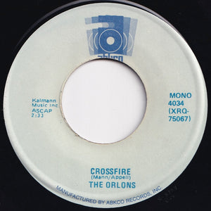 Orlons - Crossfire / Bon Do Wah (7 inch Record / Used)