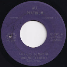 Load image into Gallery viewer, Donnie Elbert - Love Is Strange / (Instrumental) (7 inch Record / Used)
