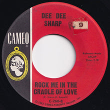 画像をギャラリービューアに読み込む, Dee Dee Sharp - Rock Me In The Cradle Of Love / You&#39;ll Never Be Mine (7 inch Record / Used)
