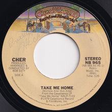 Load image into Gallery viewer, Cher - Take Me Home / My Song (Too Far Gone) (7 inch Record / Used)
