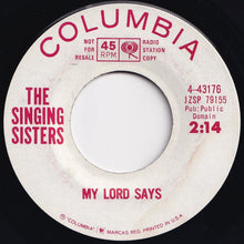 画像をギャラリービューアに読み込む, Singing Sisters - My Lord Says / Amen (7 inch Record / Used)
