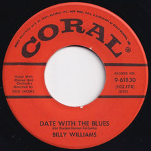 画像をギャラリービューアに読み込む, Billy Williams - Date With The Blues / I&#39;m Gonna Sit Right Down And Write Myself A Letter (7 inch Record / Used)
