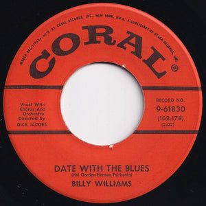 Billy Williams - Date With The Blues / I'm Gonna Sit Right Down And Write Myself A Letter (7 inch Record / Used)