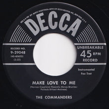 Load image into Gallery viewer, Commanders - Make Love To Me / Kentucky Boogie (7 inch Record / Used)
