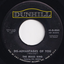 Load image into Gallery viewer, Brass Ring, Phil Bodner - Dis-Advantages Of You / The Dating Game (7 inch Record / Used)
