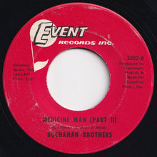 Load image into Gallery viewer, Buchanan Brothers - Medicine Man (Part 1) / (Part 2)  (7 inch Record / Used)
