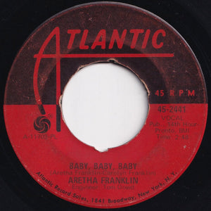 Aretha Franklin - A Natural Woman (You Make Me Feel Like) / Baby Baby Baby (7 inch Record / Used)