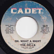 Load image into Gallery viewer, Dells - Oh, What A Night / Believe Me (7 inch Record / Used)
