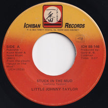 画像をギャラリービューアに読み込む, Little Johnny Taylor - Stuck In The Mud / I Will Give It Back To You (7 inch Record / Used)
