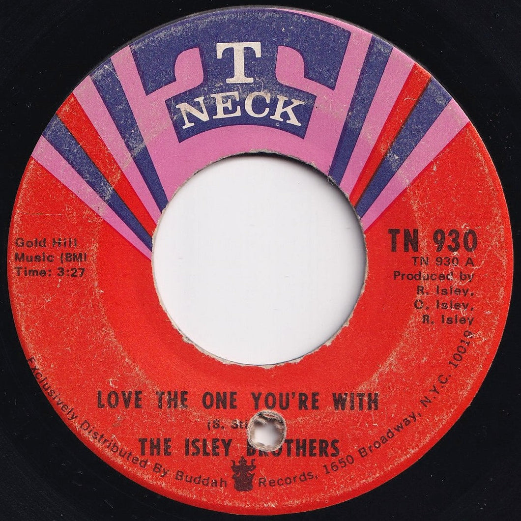 Isley Brothers - Love The One You're With / He's Got Your Love (7 inch Record / Used)