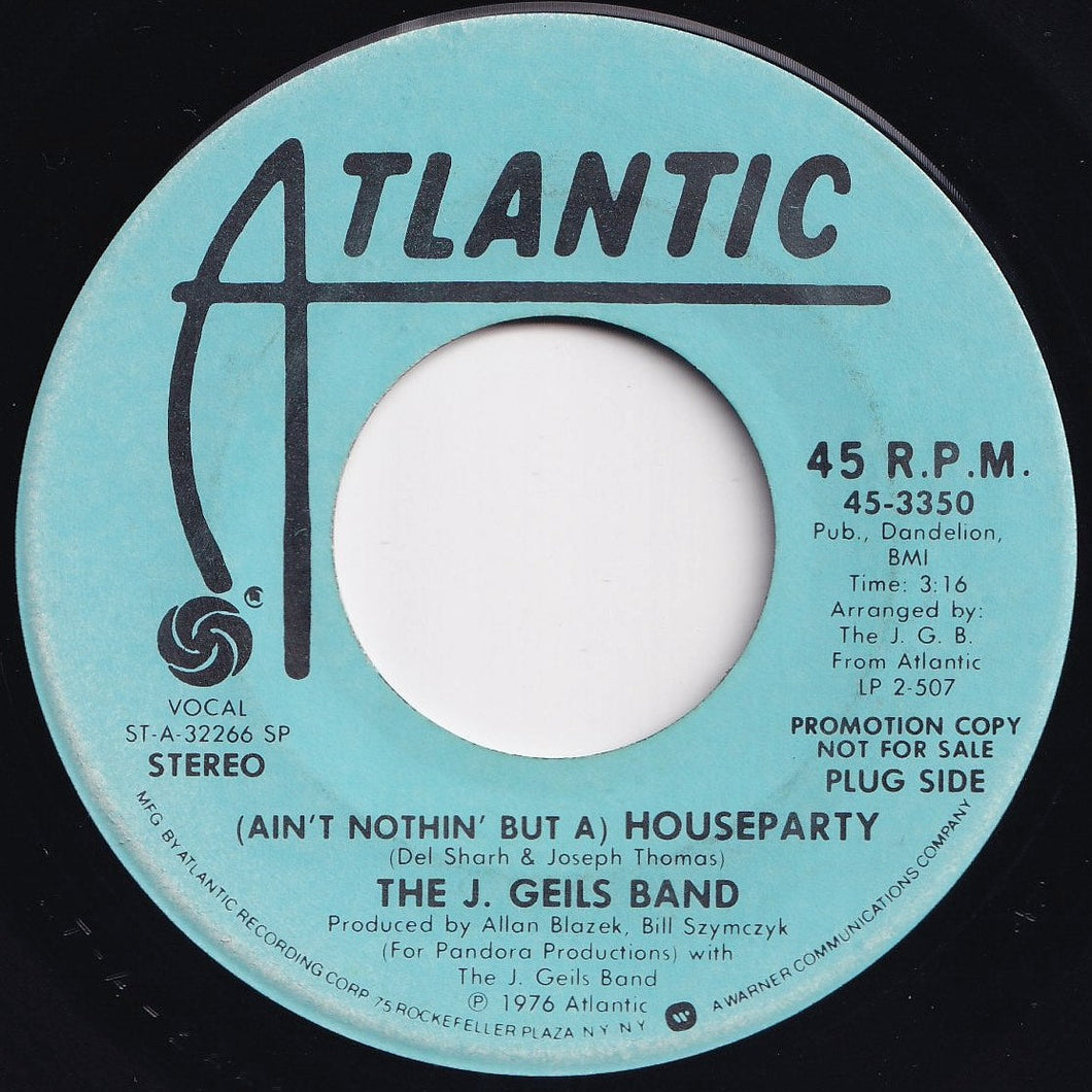 J. Geils Band - (Ain't Nothin' But A) Houseparty / Give It To Me (7 inch Record / Used)