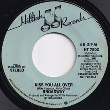 Load image into Gallery viewer, Broadway - Kiss You All Over / Kiss You All Over (7 inch Record / Used)
