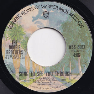 Doobie Brothers - Black Water / Song To See You Through (7 inch Record / Used)