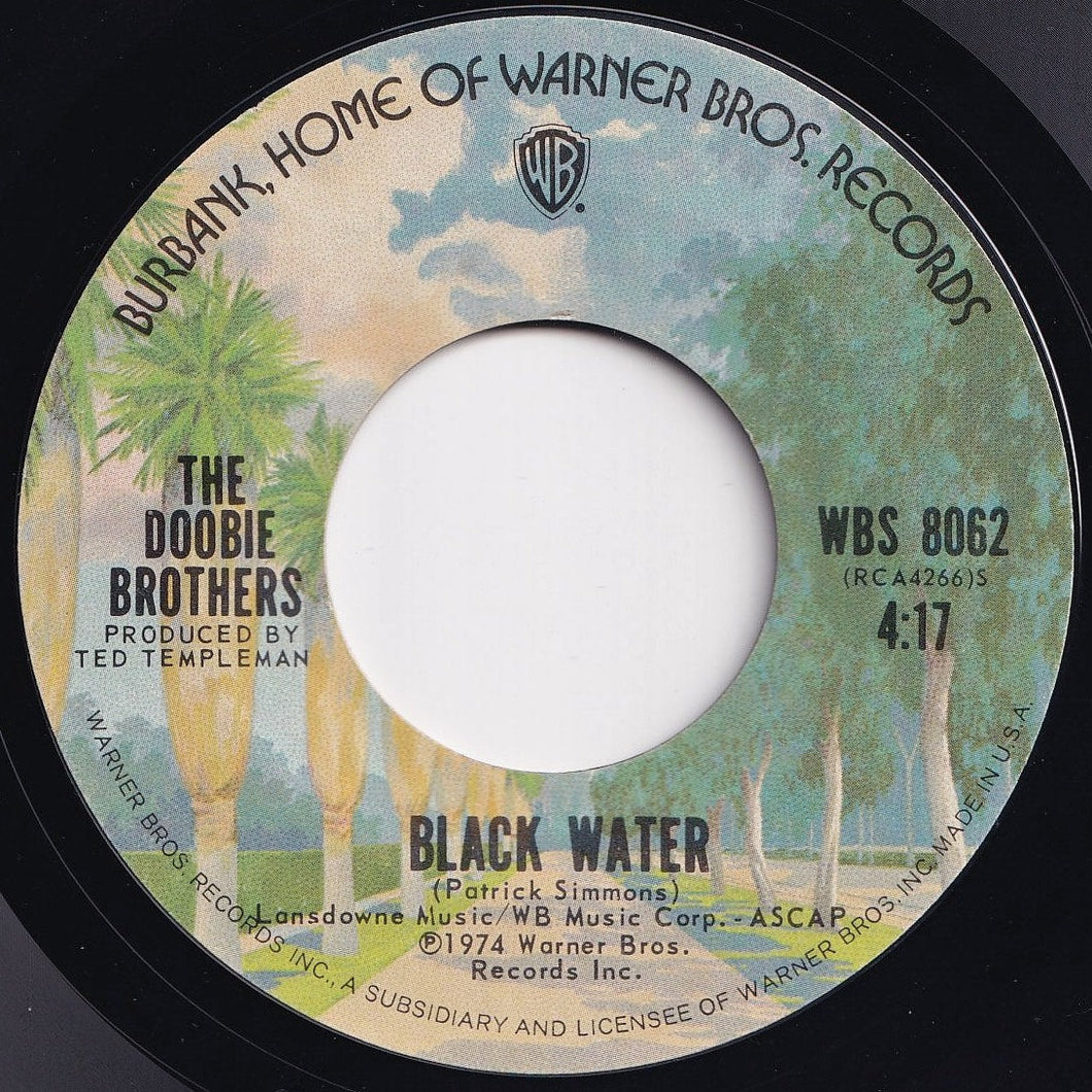 Doobie Brothers - Black Water / Song To See You Through (7 inch Record / Used)