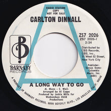 Load image into Gallery viewer, Carlton Dinnall - A Long Way To Go / Child Of The Springtime (7 inch Record / Used)
