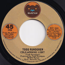 画像をギャラリービューアに読み込む, Todd Rundgren - Hello It&#39;s Me / Cold Morning Light (7 inch Record / Used)
