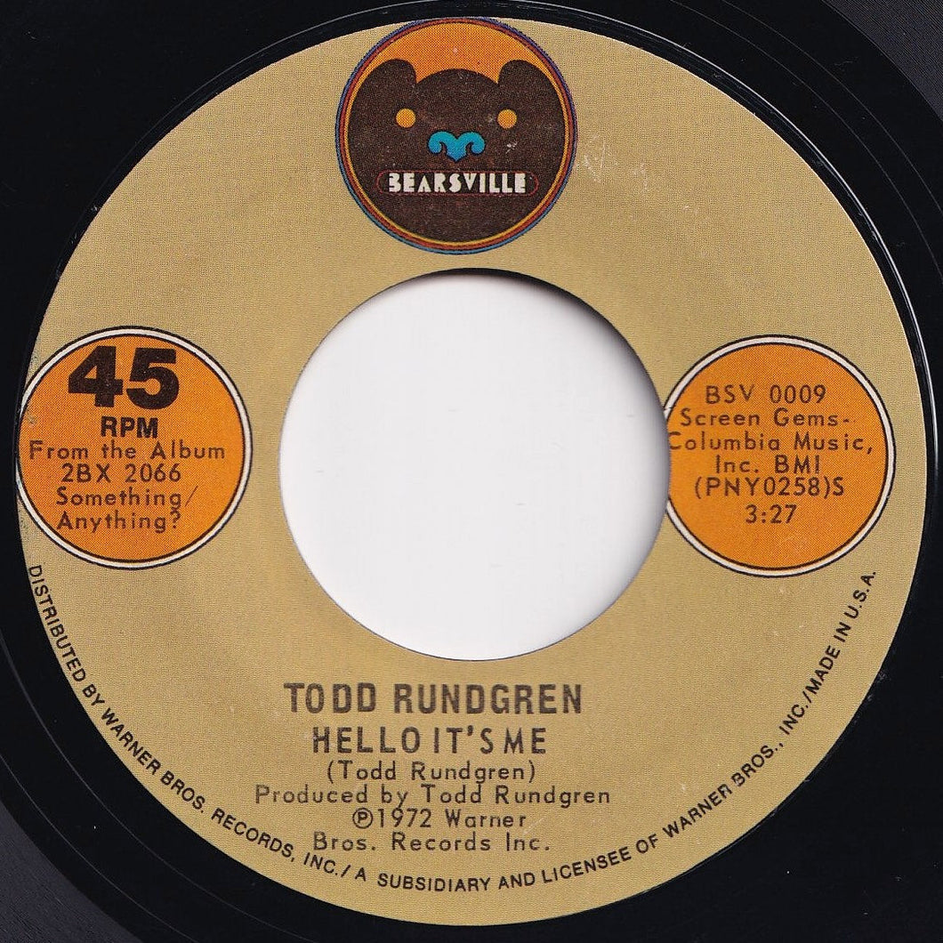 Todd Rundgren - Hello It's Me / Cold Morning Light (7 inch Record / Used)