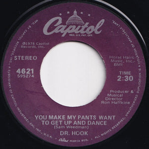 Dr. Hook - Sharing The Night Together / You Make My Pants Want To Get Up And Dance (7 inch Record / Used)