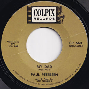 Paul Petersen - My Dad / Little Boy Sad (7 inch Record / Used)