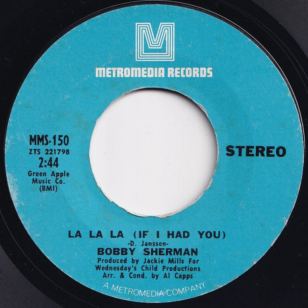 Bobby Sherman - La La La (If I Had You) / Time (7 inch Record / Used)