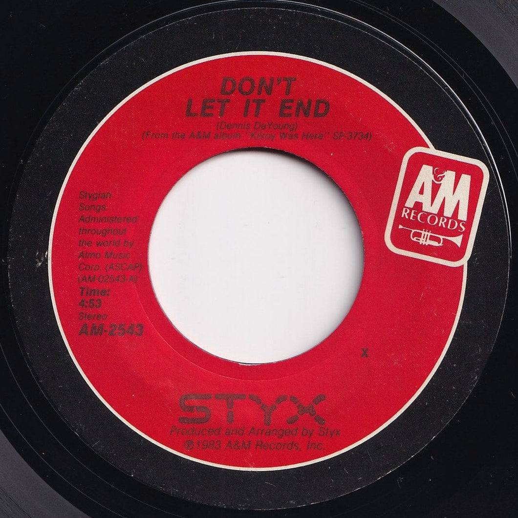 Styx - Don't Let It End / (A.D. 1928) Rockin' The Paradise (7 inch Record / Used)