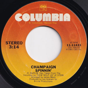 Champaign - How 'Bout Us / Spinnin' (7 inch Record / Used)