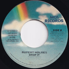 画像をギャラリービューアに読み込む, Rupert Holmes - Escape (The Pina Colada Song) / Drop It (7 inch Record / Used)
