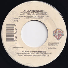 画像をギャラリービューアに読み込む, Atlantic Starr - Always / (Instrumental) (7 inch Record / Used)
