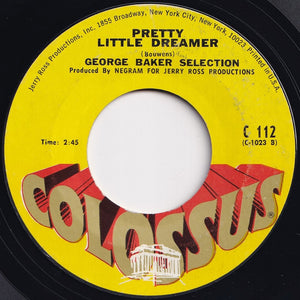 George Baker Selection - Little Green Bag / Pretty Little Dreamer (7 inch Record / Used)