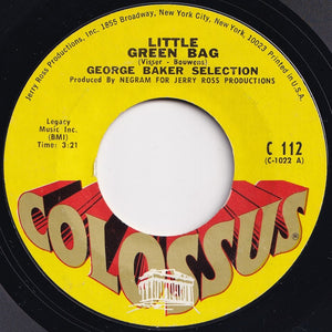 George Baker Selection - Little Green Bag / Pretty Little Dreamer (7 inch Record / Used)