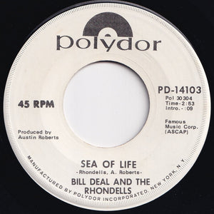 Bill Deal And The Rhondells - Can You Make It / Sea Of Life (7 inch Record / Used)