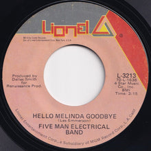 Load image into Gallery viewer, Five Man Electrical Band - Signs / Hello Melinda Goodbye (7 inch Record / Used)
