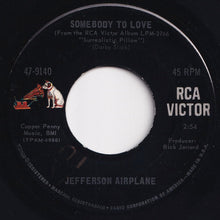 画像をギャラリービューアに読み込む, Jefferson Airplane - Somebody To Love / She Has Funny Cars (7 inch Record / Used)
