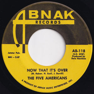 Five Americans - Western Union / Now That It's Over (7 inch Record / Used)