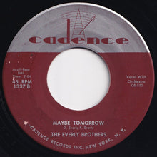 Load image into Gallery viewer, Everly Brothers - Wake Up Little Susie / Maybe Tomorrow (7 inch Record / Used)
