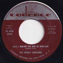 画像をギャラリービューアに読み込む, Everly Brothers - All I Have To Do Is Dream / Claudette (7 inch Record / Used)
