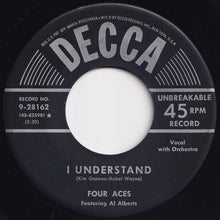 Load image into Gallery viewer, Four Aces - I&#39;m Yours / I Understand (7 inch Record / Used)
