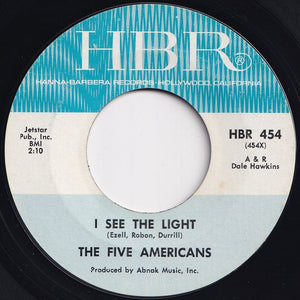 Five Americans - I See The Light / The Outcast (7 inch Record / Used)